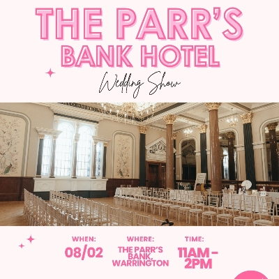 The Parr's Bank Hotel Wedding Show