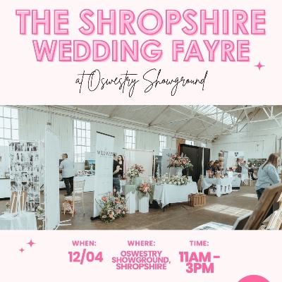 The Shropshire Wedding Fayre at Oswestry Showground