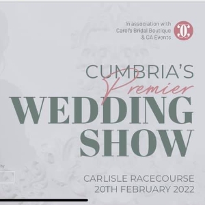 Cumbria’s Premier Wedding Show